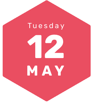 Tuesday 12 May Pink hexagon with text: Tuesday 12 May